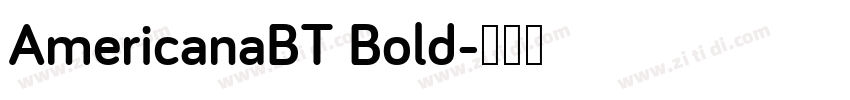 AmericanaBT Bold字体转换